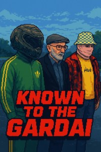 Known to the Gardai Poster